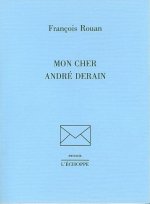 Mon Cher André Derain