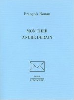 Mon Cher André Derain