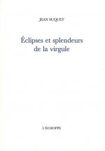 Eclipses et Splendeurs de la Virgule