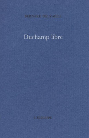 Duchamp Libre