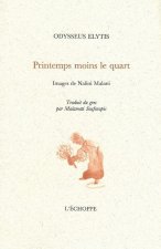Printemps Moins le Quart