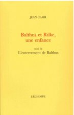 Balthus et Rilke, une enfance