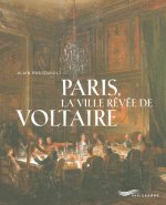 Paris la ville rêvée de Voltaire