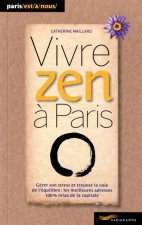 Vivre zen à Paris