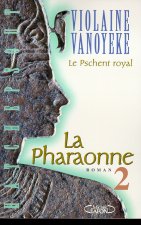 Pharaonne - tome 2 Le pschent royal