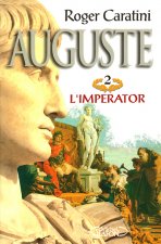 Auguste T02 L'empereur