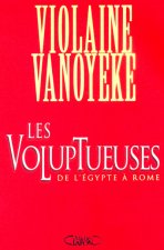 Les voluptueuses de l'Egypte à Rome
