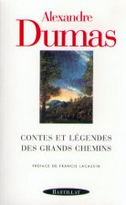 CONTES ET LEGENDES DES GRANDS CHEMINS