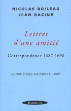 Lettres d'une amitié - Correspondance 1687-1698