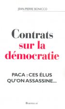 Contrats sur la démocratie PACA ces élus qu'on assassine