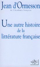 Une autre histoire de la littérature française - tome 1