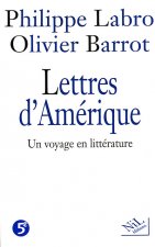 Lettres d'Amérique - Un voyage en littérature