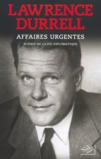 Affaires urgentes scènes de la vie diplomatique