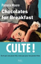 Chocolates for Breakfast