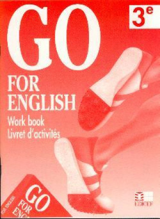 Go for English 3e / Livret d'activités (Afrique centrale)