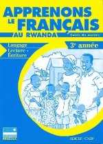 Apprenons le français au Rwanda Guide du maître
