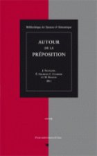 Autour de la préposition - actes du colloque international de Caen, 20-22 septembre 2007