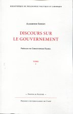 DISCOURS SUR LE GOUVERNEMENT (EN 3 TOMES)