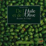 De l'huile et de l'olive - recettes de chefs
