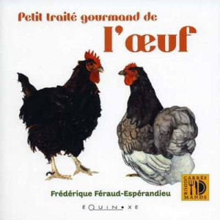 Petit traité gourmand de l'oeuf