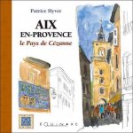 Aix-en-Provence - le pays de Cézanne