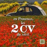 En Provence, les 2 CV du soleil