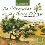 De l'arganier et de l'huile d'argan - l'arbre aux chèvres