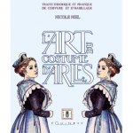 L'art du costume d'Arles - traité théorique et pratique de coiffure et d'habillage