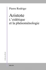 ARISTOTE, L'EIDETIQUE ET LA PHENOMENOLOGIE