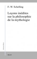 LECONS INEDITES SUR LA PHILOSOPHIE DE LA MYTHOLOGIE