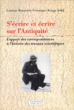S'ECRIRE ET ECRIRE SUR L'ANTIQUITE