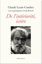DE L'INTERIORITE, ECRIRE