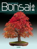 Le Manuel du bonsai