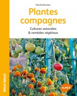 Plantes compagnes - Cultures associees & remèdes végétaux
