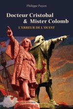 Docteur Cristobal & Mister Colomb