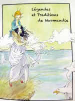 Legendes Et Traditions De Normandie