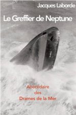 Greffier De Neptune, Abecedaire Des Drames De La Mer