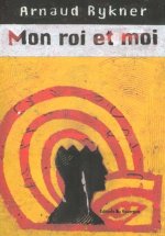 Mon roi et moi