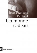 Monde cadeau (un)