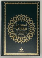 Le saint Coran - et la traduction en langue française du sens de ses versets