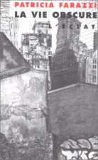 LA VIE OBSCURE