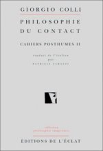 NIETZSCHE CAHIERS POSTHUMES II - PHILOSOPHIE DU CONTACT
