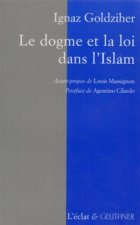LE DOGME ET LA LOI DANS L'ISLAM