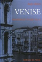 VENISE - NAISSANCE D'UNE VILLE