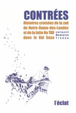 CONTREES - HISTOIRES CROISEES DE LA ZAD...