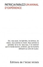 UN ANIMAL D'EXPERIENCE