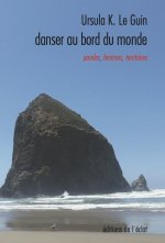 Danser au bord du monde - Paroles, femmes, territoires
