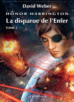 LA DISPARUE DE L ENFER TOME 2 HONOR HARRINGTON 8