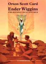 ENDER WIGGIN PREMIERES RENCONTRES