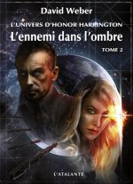 L ENNEMI DANS L OMBRE 2 L UNIVERS D HONOR HARRINGTON